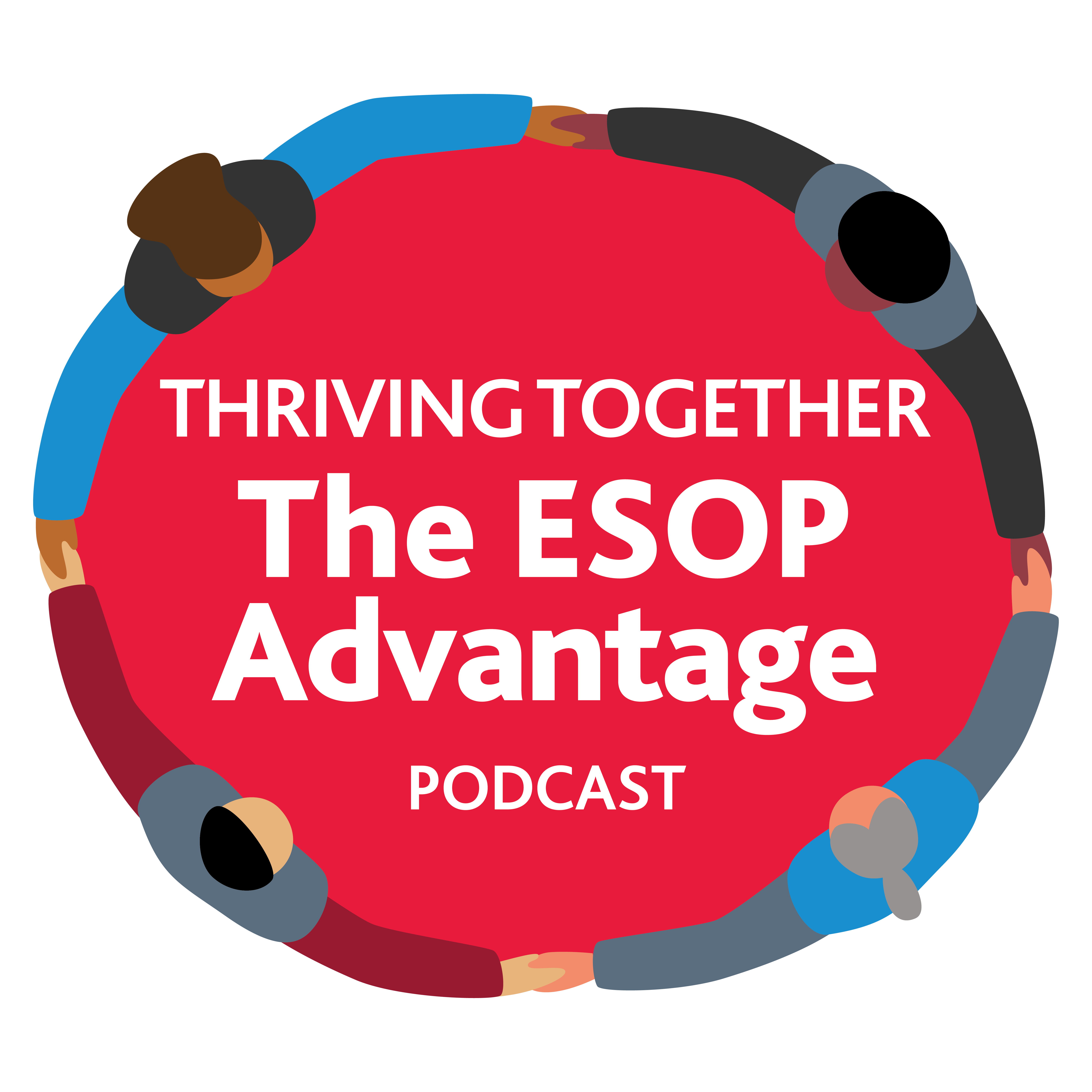 Thriving Together The ESOP Advantage Podcast Mark