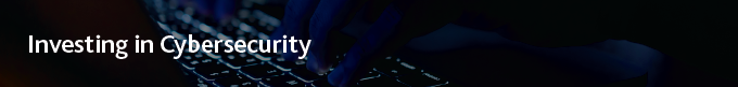 2019-Board-Survey_webnav_5.png Investing in Cybersecurity